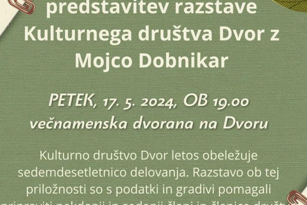 Vabilo na voden ogled in predstavitev razstave Kulturnega društva Dvor